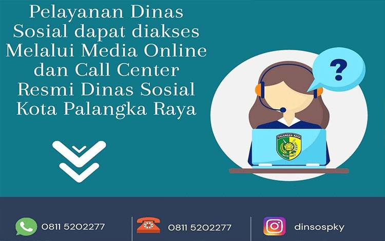 Dinas Sosial Palangka Raya Berikan Berbagai Layanan Secara Online