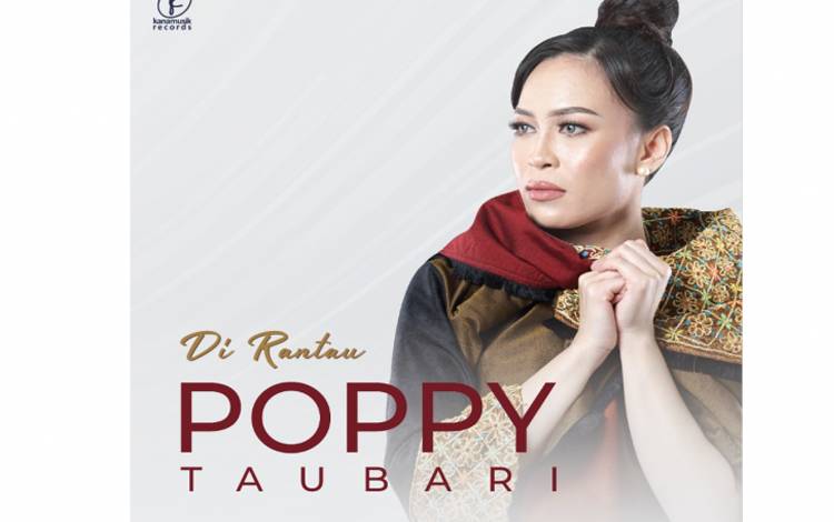 Poppy Taubari Hadirkan Single Melayu Di Rantau