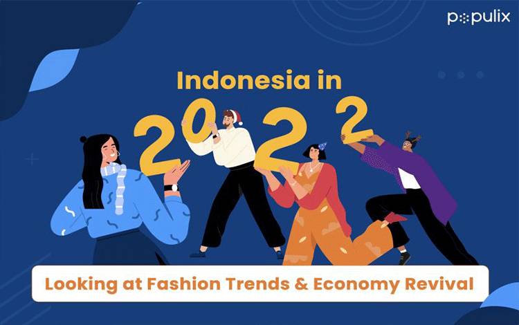 Sederhana dan kasual jadi tren fesyen 2022 versi hasil survei layanan konsumen berbasis digital Populix. (ANTARA/HO)