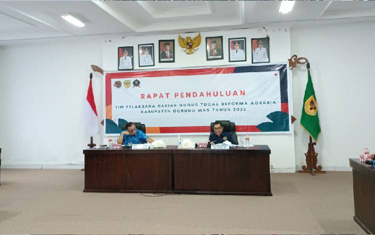 Tindaklanjut Rapat Persiapan Koordinasi GTRA Kabupaten Gunung Mas 2022