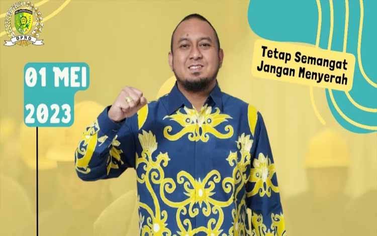 Legislator Palangka Raya Minta Pemerintah Perhatikan Hak Buruh