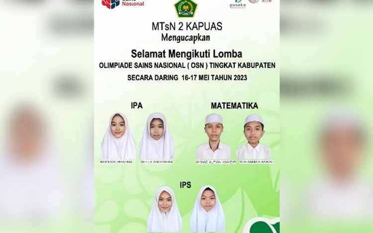 6 Peserta Didik MTsN 2 Kapuas Ikuti Ajang OSN Tingkat Kabupaten