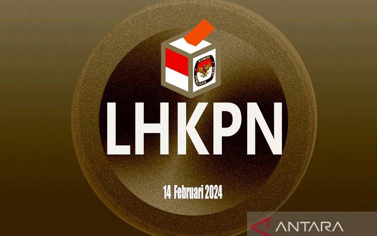 LHKPN Sebagai Alat Kontrol Kewajaran Harta Wakil Rakyat