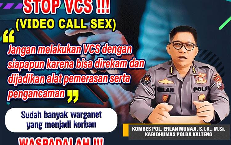 Kabid Humas Polda Kalteng Imbau Masyarakat Setop Tanpa Busana di Depan Kamera