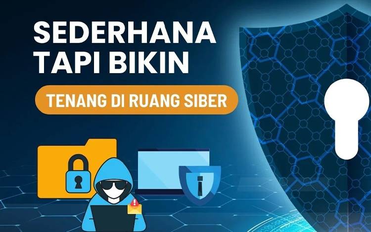 Diskominfo SP Palangka Raya Bagikan 4 Tips Aman Menjelajahi Ruang Siber