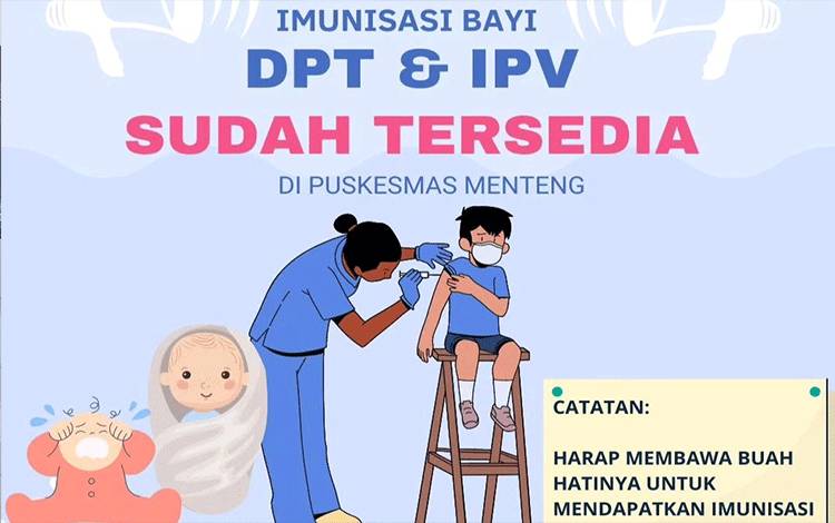 Pemberitahuan imunisasi DPT dan IPV tersedia di UPT Puskesmas Menteng (Foto : UPT Puskesmas Menteng)
