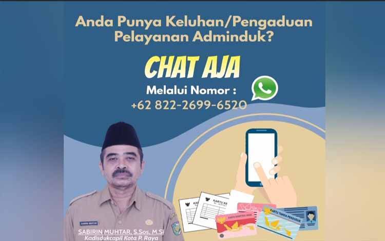 Disdukcapil Palangka Raya Buka Layanan Pengaduan Melalui Nomor Whatsapp
