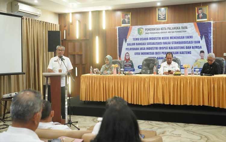 Plh Sekda Palangka Raya Dorong IKM dan UKM Manfaatkan Sosialisasi Permodalan dan Bursa Efek