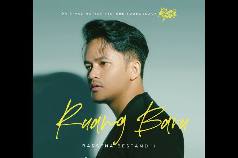 Lagu Ruang Baru Barsena Bestandhi Hadir di Film My Annoying Brother