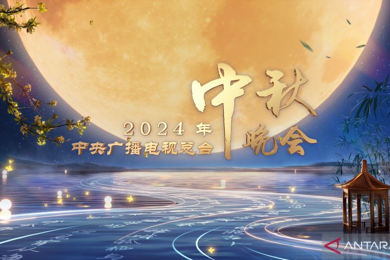 Gala Pertengahan Musim Gugur CMG 2024 Tampilkan Keindahan Budaya China