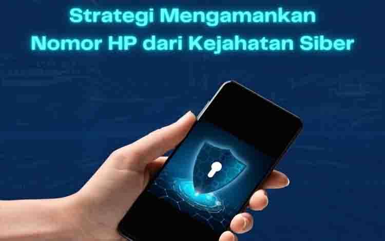 Jaga Nomor Handphone dari Kejahatan Siber, Diskominfo SP Palangka Raya Berikan Tiga Strategi
