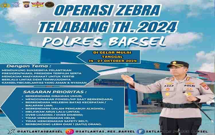 Catat ! Operasi Zebra Telabang Dimulai 14-27 Oktober 2024