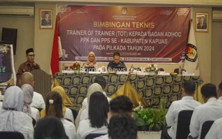 KPU Kapuas Gelar Bimbingan Teknis TOT Bagi PPK dan PPS