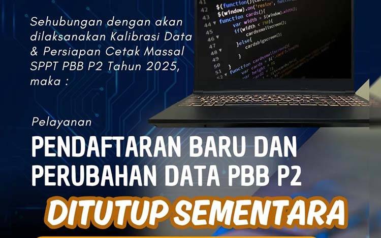 Pelayanan Pendaftaran dan Perubahan Data PBB di Palangka Raya Ditutup Sementara