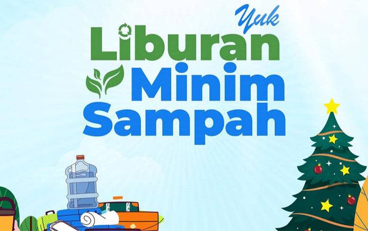 Kampanye liburan minim sampah dari DLH Palangka Raya. (FOTO: HUMAS)