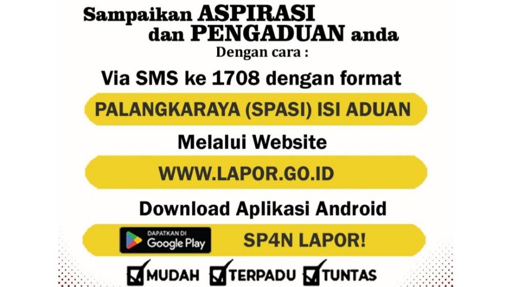 Tiga Cara Sampaikan Aduan Melalui Aplikasi Lapor di Palangka Raya