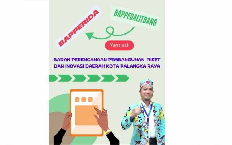 Perubahan Nama, Bappedalitbang Palangka Raya Menjadi Bapperida