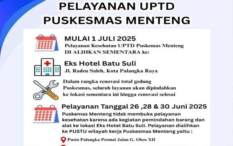 Template pengumuman Puskesmas Menteng, pelayanan kesehatan untuk masyarakat akan dialihkan sementara ke lokasi baru, yaitu eks Hotel Batu Suli yang terletak di Jalan Raden Saleh. (FOTO: IST)