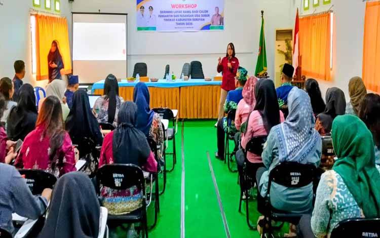 Dinkes Seruyan Gelar Workshop Skrining Layak Hamil untuk Catin dan PUS