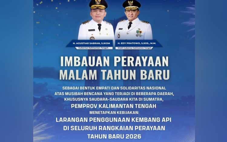 Pemprov Kalteng Terbitkan Larangan Kembang Api di Perayaan Tahun Baru 2026, Empati Bencana Sumatera