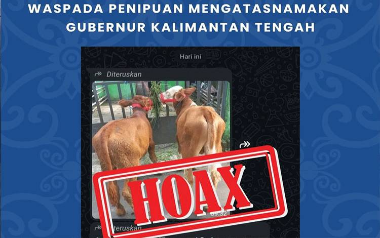 Waspada Informasi Hoax Bantuan Mengatasnamakan Gubernur Kalteng