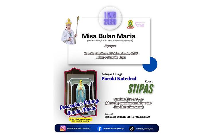 Perarakan Patung Bunda Maria dan Misa Pembukaan Bulan Maria akan Digelar di Catholic Center Palangka Raya