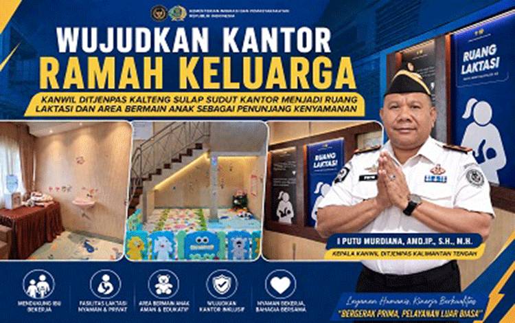 Kanwil Ditjenpas Kalteng Hadirkan Ruang Laktasi dan Area Bermain Anak di Lingkungan Kantor