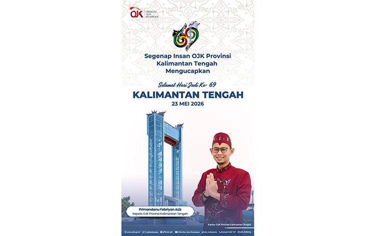 Kepala OJK Kalteng Harapkan HUT Kalteng jadi Momentum Perkuat Semangat Pembangunan