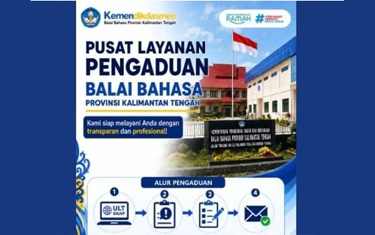 Balai Bahasa Kalteng Perkuat Transparansi Layanan Melalui Kanal Pengaduan Publik