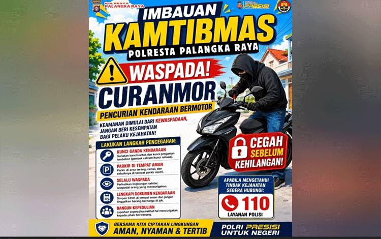 Imbauan Kapolresta Palangka Raya kepada masyarakat waspada curanmor. (Foto : IST)